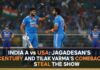 India A vs USA: Jagadeesan’s Blazing Century and Tilak Varma’s Comeback Steal the Show – T20 World Cup 2026 India A vs USA scorecard: Jagadeesan century and Tilak Varma comeback